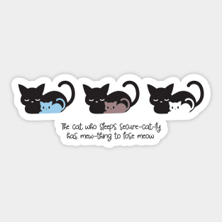 Cute Sleeping Cat Pattern and Quotes II Sticker